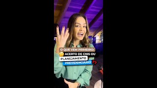 O que vem primeiro: acerto do CNIS ou planejamento previdenciário?