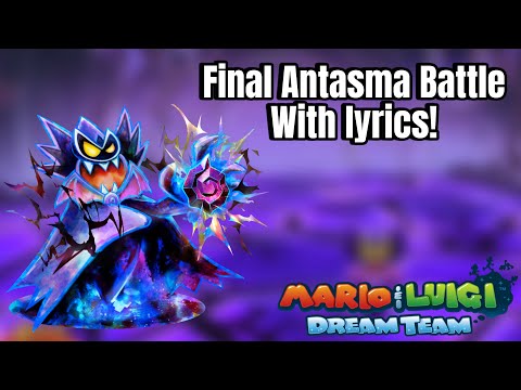 Final Antasma battle with lyrics! (Dream package)