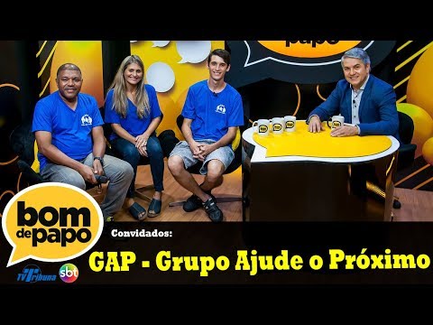 Programa Bom de Papo - 04/06/2018 - GAP - Grupo Ajude o Próximo