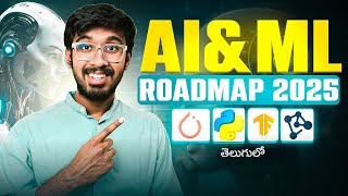 How to Master *AI&ML* In 2025🔥.Free Resources With Detailed Roadmap in Telugu