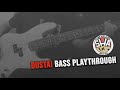 DUSTAI BASS PLAYTHROUGH - STAND HERE ALONE