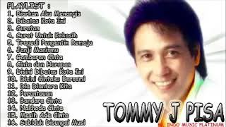 Download lagu Full album Lagu TOMMY J PISA full tanpa iklan terbaru mp3