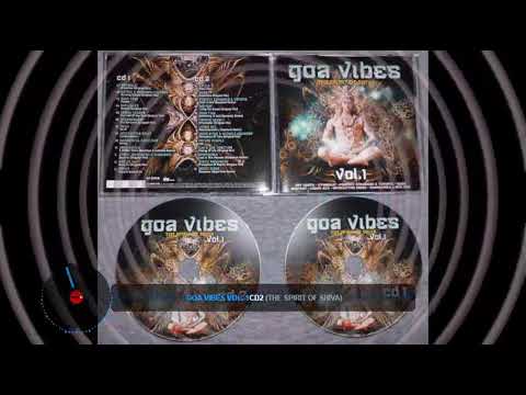 Goa Vibes Vol .1 (The Spirit Of Shiva) - CD2 [Full Album]