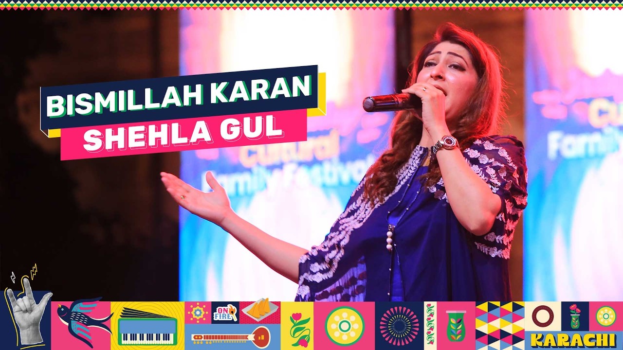 Bismillah Karan | Shehla Gul | Indus Valley Family Festival - Day 1 | IVFF