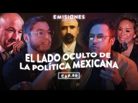 Capítulo 86: El lado oculto de la política mexicana