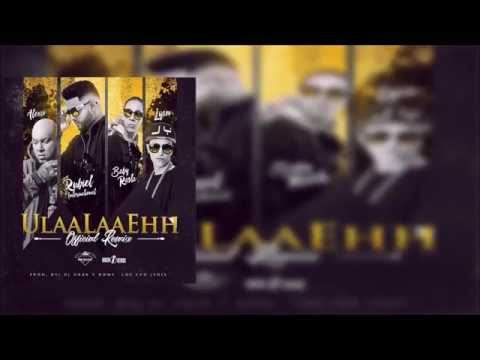 ULaaLaaEhh  Rubiel Internacional Ft Baby Rasta,Alexio La Bestia y Lyan  Remix