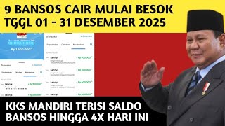 Download lagu 9 BANSOS CAIR MULAI BESOK 01 - 31 DESEMBER 2025❗️KKS MANDIRI TERISI SALDO BANSOS HINGGA 4X HARI INI mp3 Download lagu 9 BANSOS CAIR MULAI BESOK 01 - 31 DESEMBER 2025❗️KKS MANDIRI TERISI SALDO BANSOS HINGGA 4X HARI INI mp3