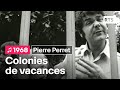Pierre Perret - Les jolies colonies de vacances (1968)