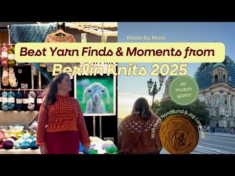 Berlin Knits With Sari Nordlund & Joji Locatelli | A Weekend to Remember
