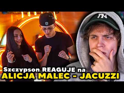 Szczypson REAGUJE na Alicja Malec - Jacuzzi