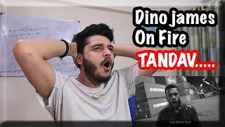 Tandav - Dino James Ft. Girish Nakod REAL REACTION *UNCUT*