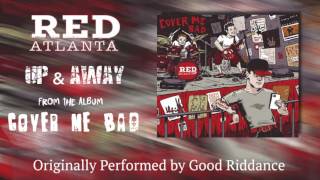 Red Atlanta - Up & Away (Good Riddance cover)