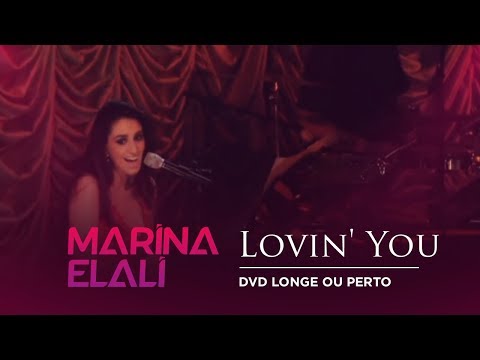Marina Elali - Lovin' You | DVD Longe ou Perto