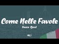 Vasco Rossi - Come Nelle Favole (Testo / Lyrics)