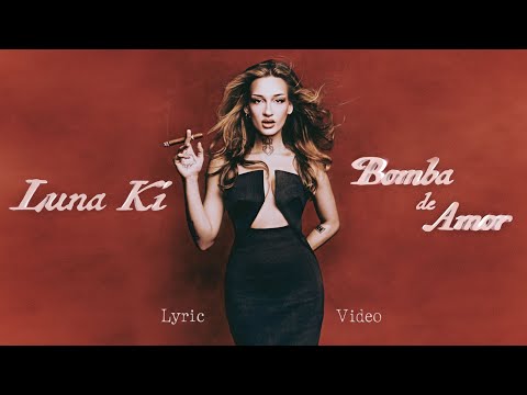 Luna Ki - Bomba de Amor (Fanmade Lyric Video)
