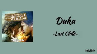 Download lagu Last Child - Duka | Lirik Lagu mp3