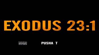 Pusha T - Exodus 23:1 (Instrumental)