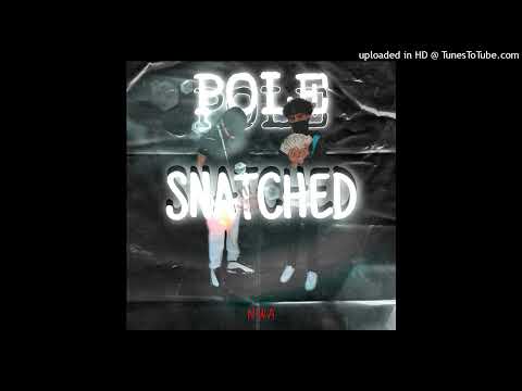 Lul J-Six - (feat. Lil Siyion) - POLE SNATCHED (Official Audio)
