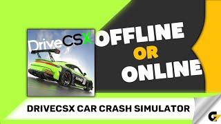 DriveCSX Car Crash Simulator game offline or online 
