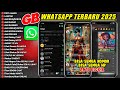 Wa Gb Terbaru 2025 Gb Whatsapp Terbaru 2025 Wa Mod Terbaru 2025 Wa Gb