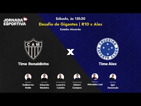 DESAFIO DE GIGANTES | TIME DO RONALDINHO X TIME DO ALEX | AO VIVO - 11/10/2025