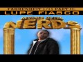 Lupe Fiasco - Tilted Part 3 (Revenge of the Nerds)