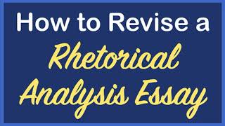 How to Revise a Rhetorical Analysis Essay (with sample feedback) | Coach Hall Writes