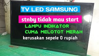 Download lagu tv LED Samsung stnby lampu indikator melotot tidak mau start mp3 Download lagu tv LED Samsung stnby lampu indikator melotot tidak mau start mp3