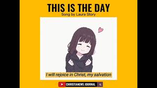 THIS IS THE DAY - Song by Laura Story | Lyrics Video