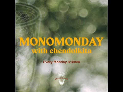 MONOMONDAY with CHENDOLKITA -  EP01 HUDA & LAL