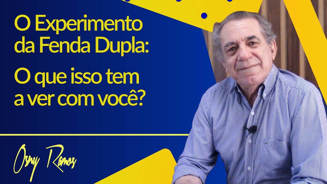 O EXPERIMENTO DA FENDA DUPLA: O QUE ISSO TEM A VER COM VOCÊ?