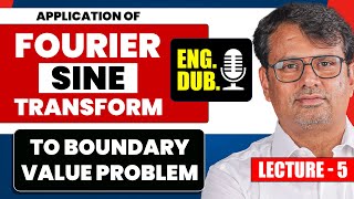 Fourier Transform in English | Solution of Boundary Value Problem (PDE) by Fourier Sine Transform