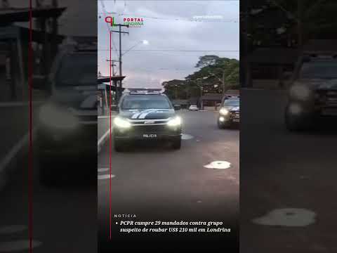 PCPR cumpre 29 mandados contra grupo suspeito de roubar US$ 210 mil em Londrina