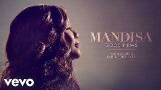Mandisa - Good News (Audio)