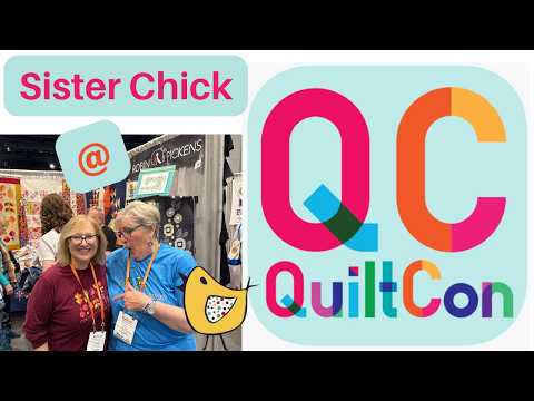 Sister Chick @ QuiltCon