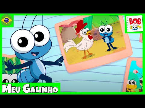 Meu Galinho l Bob Zoom l Vídeo Infantil Musical Oficial @BobZoom
