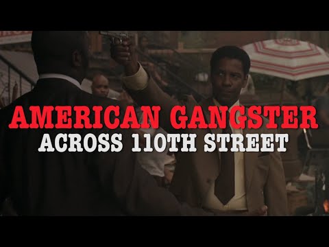 AMERICAN GANGSTER: Across 110th Street