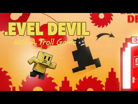 🛑 DO NOT TRUST THIS GAME! | Level Devil 🛑