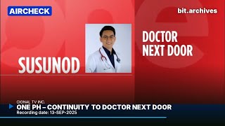 One PH - Continuity to Doctor Next Door [13-SEP-2025]
