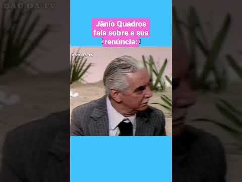 Jânio Quadros fala sobre a sua renúncia! #janioquadros #historiadobrasil