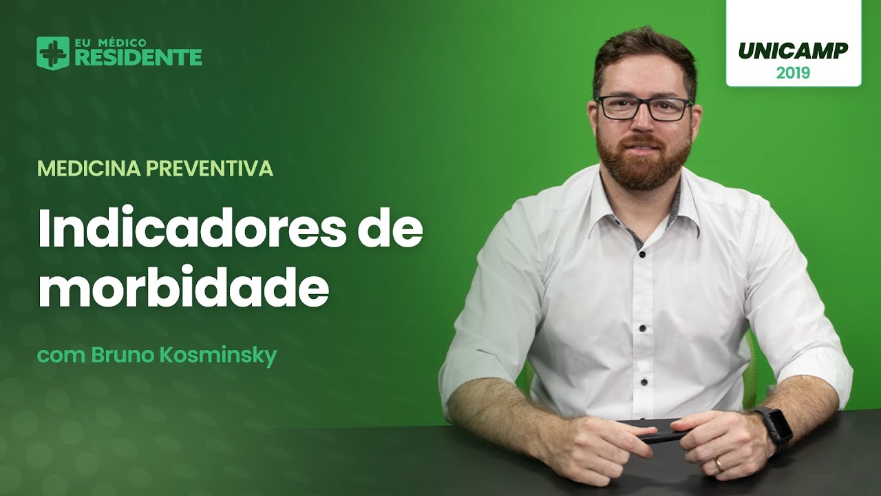 Medicina Preventiva - Indicadores de Morbidade