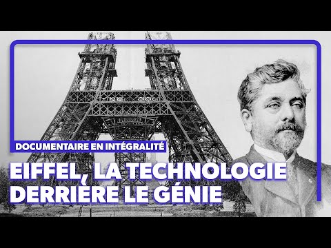 Tour Eiffel, ponts… Gustave Eiffel a révolutionné la construction !