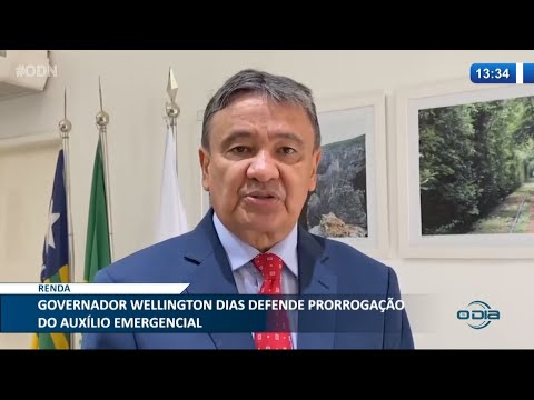 Governador Wellington Dias pede prorrogação do Auxílio Emergencial no Brasil 26 01 2021