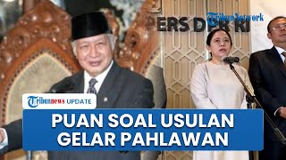 Reaksi Puan soal Usulan Gelar Pahlawan untuk Soeharto: DPR Hormati, Tapi Harus Cermati Rekam Jejak