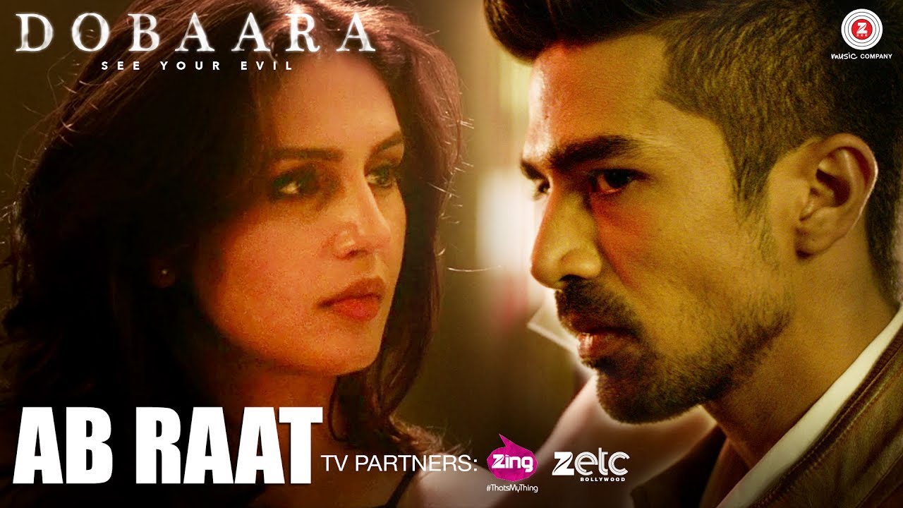 Ab Raat Lyrics  | Dobaara: See Your Evil | Huma Qureshi | Arijit Singh | Samira Koppikar