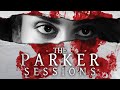 The Parker Sessions - Official Trailer
