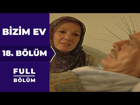 Bizim Ev | 18. Bölüm