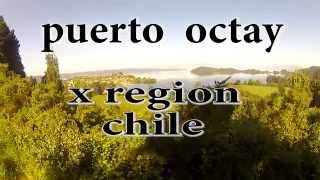 preview picture of video 'PUERTO OCTAY  x Region Chile  a través de los ojos de España 2014'