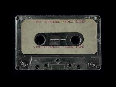 Lord Infamous - "Solo Tape" (Full Tape Rip)