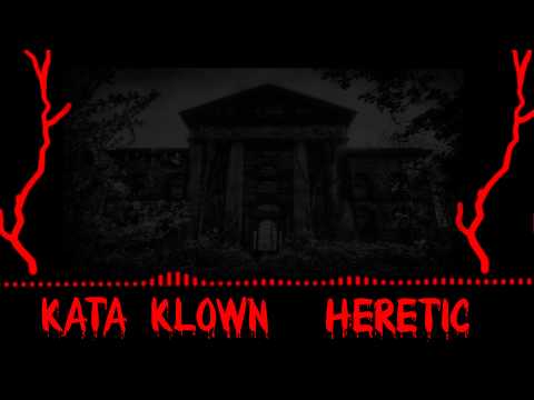 Kata Klown & ILLtemper - Heretic (Prod. Skinny Bonez Tha Godfatha)